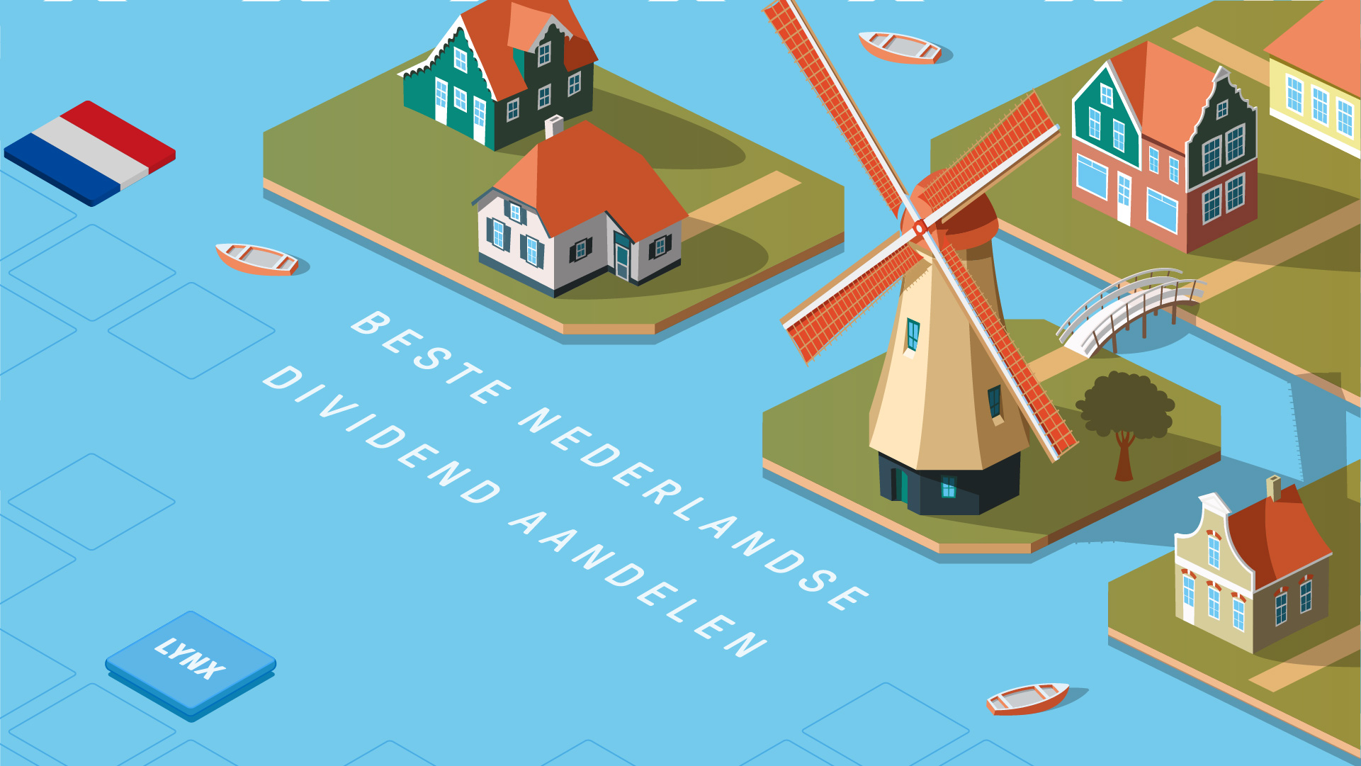 Beleggen in Nederlandse dividendaandelen via LYNX | Beste Nederlandse dividendaandelen Beste Nederlandse dividendaandelen