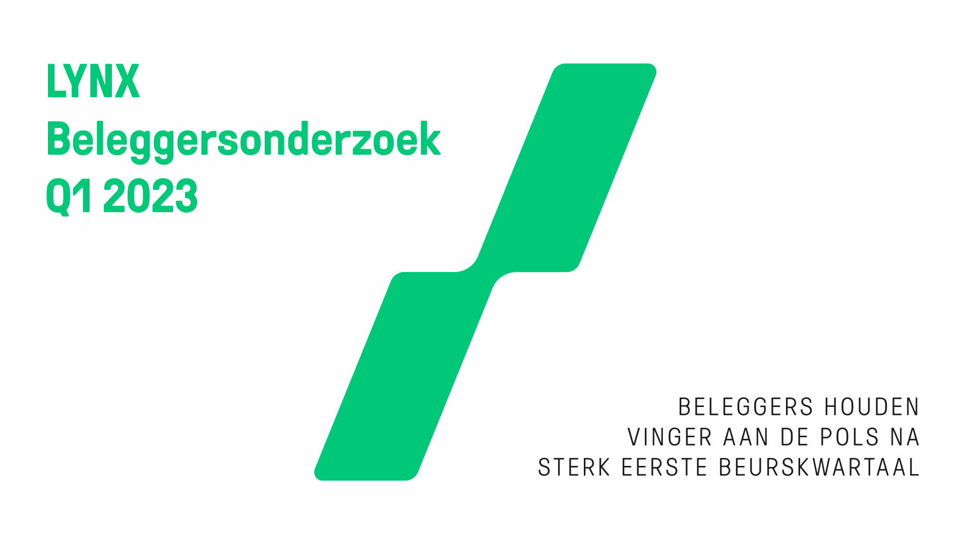 LYNX Beleggersonderzoek Q1 2023 LYNX Beleggersonderzoek Q1 2023