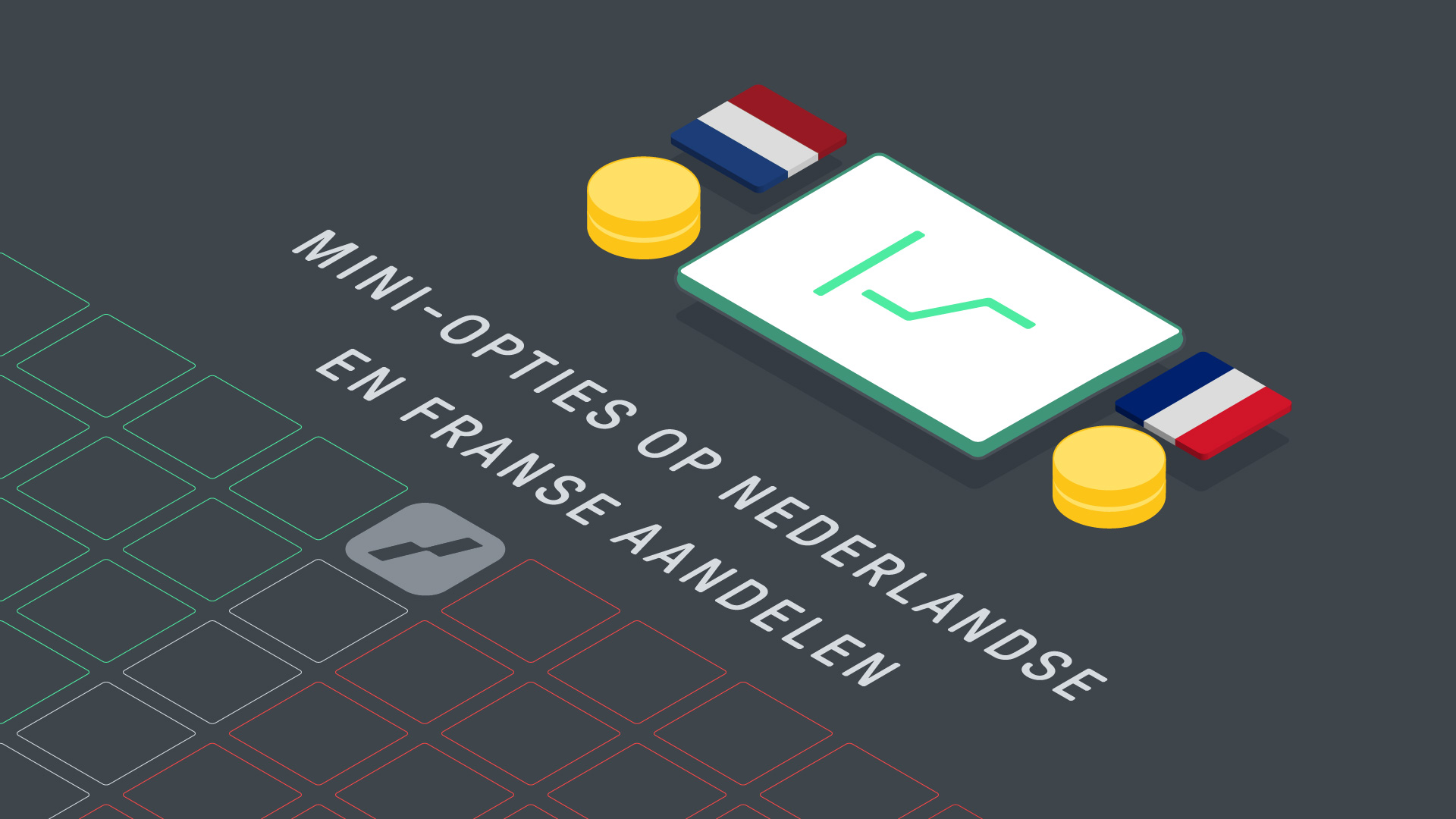 Mini-opties op Nederlandse en Franse aandelen